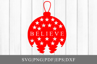 Christmas Believe Ornament Cut File for Graphics and Crafts