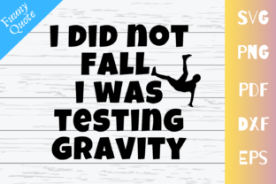 I Did Not Fall I Was Testing Gravity Graphics for Crafts